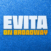 Evita The Musical | Thursday, May 6, 2027
